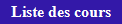 Retour &agrave; la liste des cours